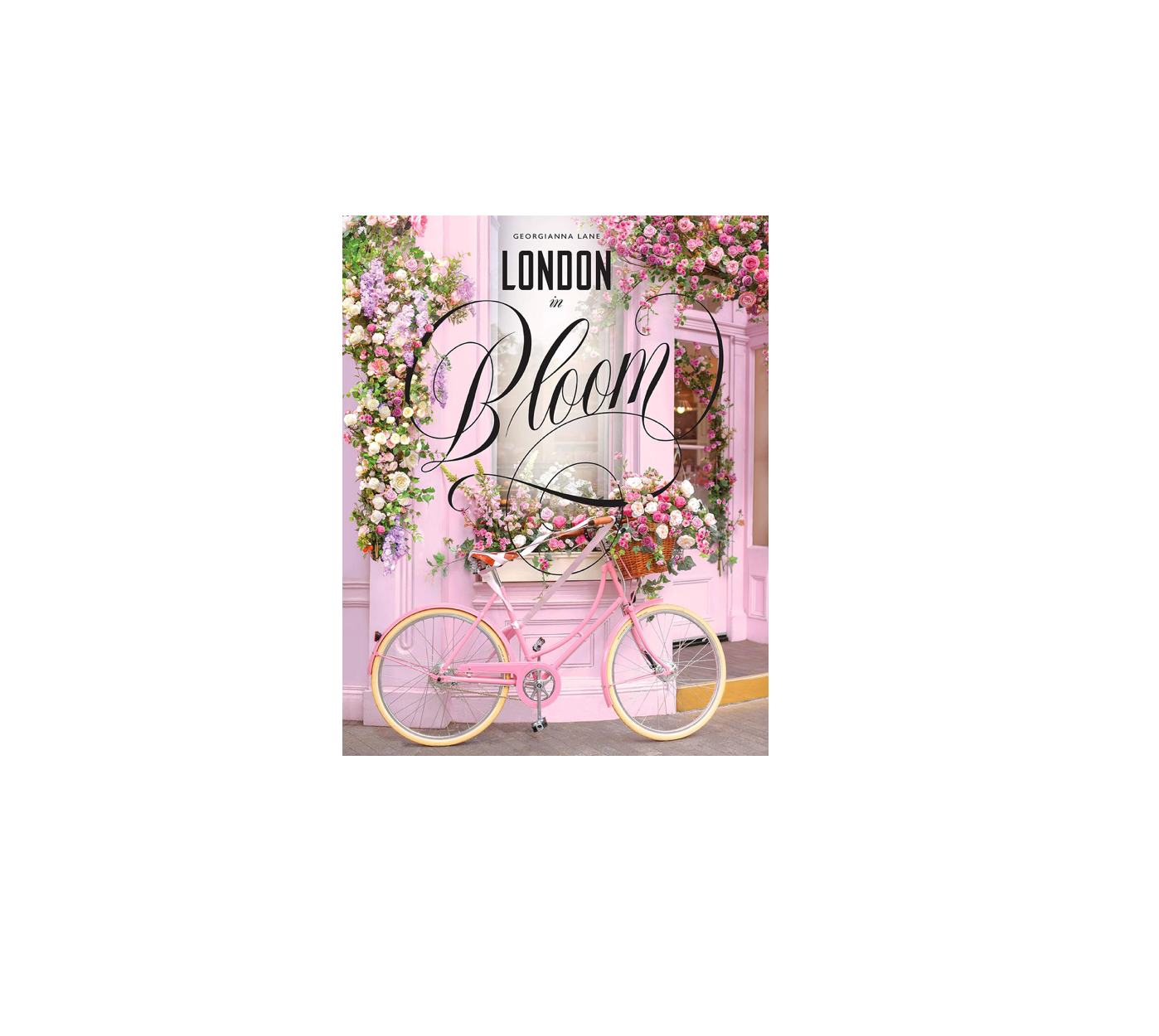 London In bloom by Georgianna Lane